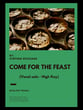 Come For The Feast (Vocal solo - High Key) Vocal Solo & Collections sheet music cover